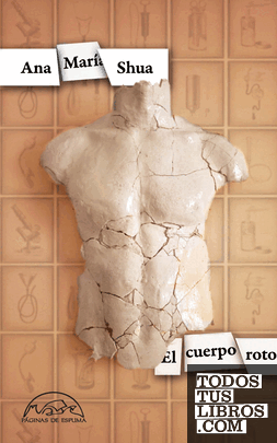 El cuerpo roto El cuerpo roto
