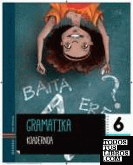 Gramatika koadernoa 6