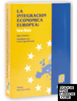 La integración económica europea
