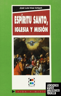Espíritu Santo, Iglesia y misión