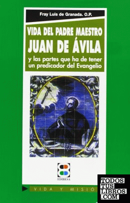 Vida del Padre Maestro Juan de Ávila