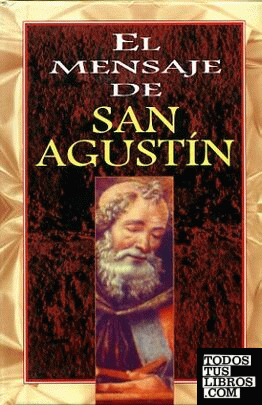 Mensaje de San Agustín, El