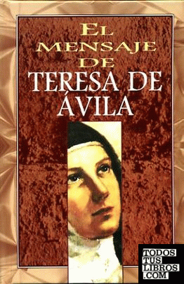 Mensaje de Teresa de Ávila, el