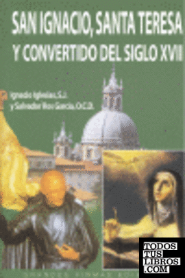 San Ignacio, Santa Teresa y convertido del siglo XVII