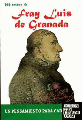 366 Textos de Fray Luis de Granada