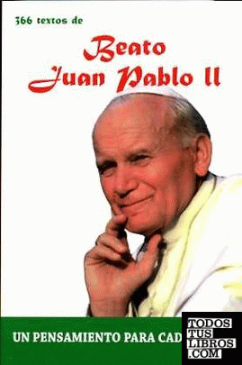 366 Textos del Beato Juan Pablo II