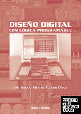 Diseño digital con lógica programable ( contiene cd)