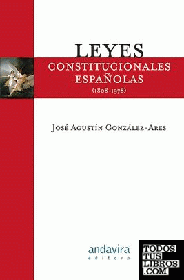Leyes constitucionales españolas (1808-1978)