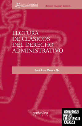 Lectura de clásicos del derecho administrativo