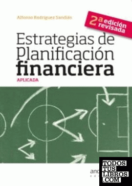 Estrategias de planificación financiera aplicada. 2ª Ed revisada