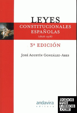Leyes constitucionales españolas:1808-1978