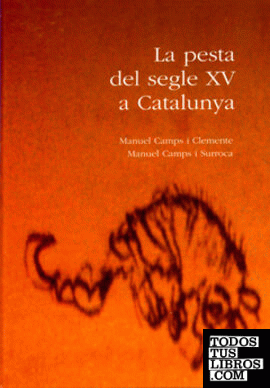 La pesta del segle XV a Catalunya.