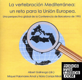 La vertebración mediterránea: un reto para la Unión Europea.
