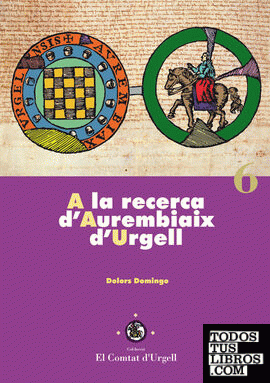 A la recerca d'Aurembiaix d'Urgell.