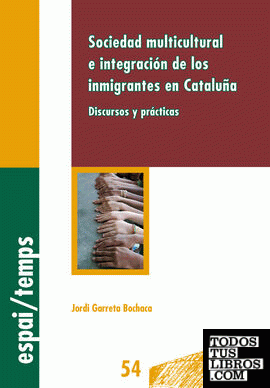 Sociedad multicultural e integración de los inmigrantes en Cataluña.