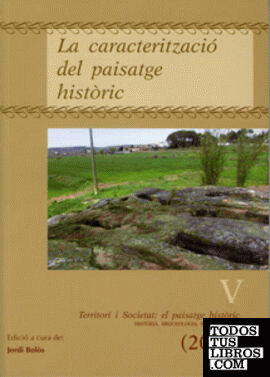 Territori i Societat: el paisatge històric V.
