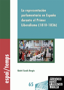 La representación parlamentaria en España durante el Primer Liberalismo (1810-1836).