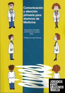 Comunicación y atención primaria para alumnos de Medicina.