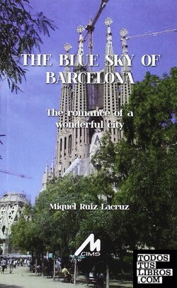 The Blue Sky of Barcelona