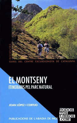 El Montseny. Itineraris pel parc natural