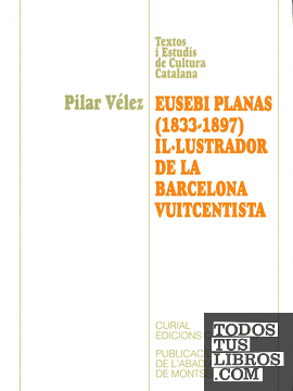 Eusebi Planas (1833-1897) il·lustrador de la Barcelona vuitcentista