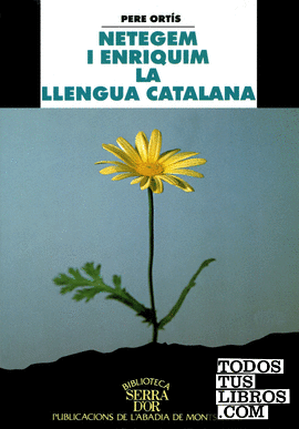 Netegem i enriquim la llengua catalana