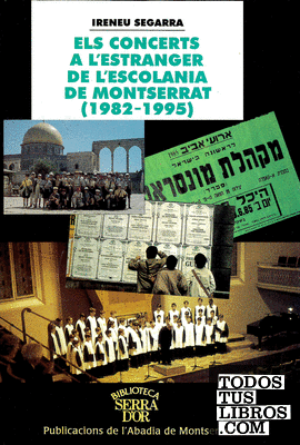 Els concerts a l'estranger de l'Escolania de Montserrat (1982-1995)