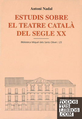 Estudis sobre el teatre català del segle XX