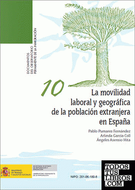La movilidad laboral y geográfica de la población extranjera en España