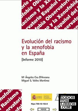 Evolución del racismo y la xenofobia en España. Informe 2010.