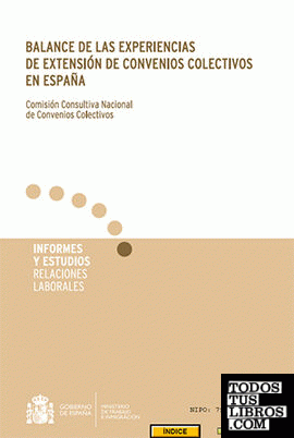 Balance de las experiencias de extensión de convenios colectivos en España.