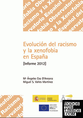 Evolución del racismo y la xenofobia en España. Informe 2012.