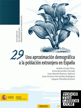 Una aproximación demográfica a la población extranjera en España
