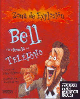 Bell y la ciencia del teléfono