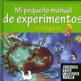 Mi pequeño manual de experimentos ecológicos