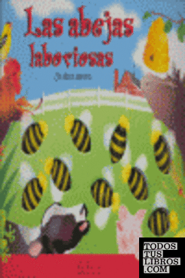 Las abejas laboriosas