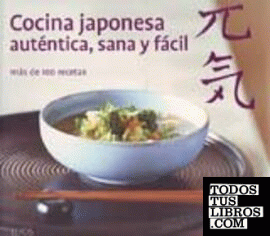 Cocina japonesa, auténtica, sana y fácil