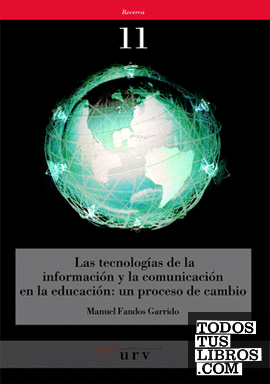 Las tecnologías de la información y la comunicación en la educación: un proceso de cambio