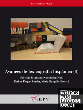 Avances de lexicografía hispánica (II)