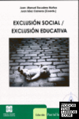 Exclusión social, exclusión educativa