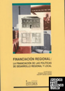 Financiación regional. La financiación de las politicas de desarrollo regional