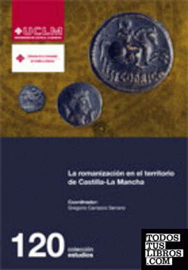 La romanización en el territorio de Castilla-La Mancha