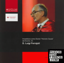 Investidura como Doctor Honoris Causa del Excmo. Sr. D. Luigi Ferrajoli