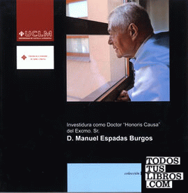 Investidura como Doctor Honoris Causa del Excmo. Sr. D. Manuel Espadas Burgos