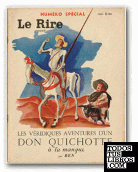 Les véridiques aventures d`un Don Quichotte à la manque (Le Rire)