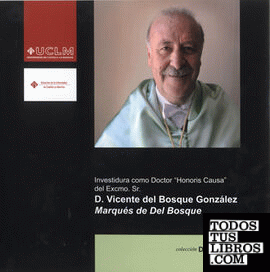 Investidura como Doctor Honoris Causa del Excmo Sr D Vicente del Bosque González
