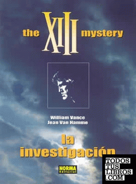 XIII 13 THE XIII MYSTERY INVESTIGACION