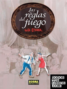 LAS REGLAS DEL JUEGO (COL. EISNER 10)