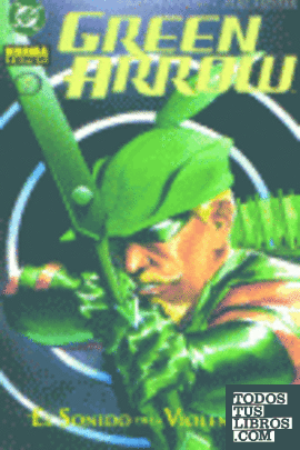 Green Arrow, El sonido de la violencia 2