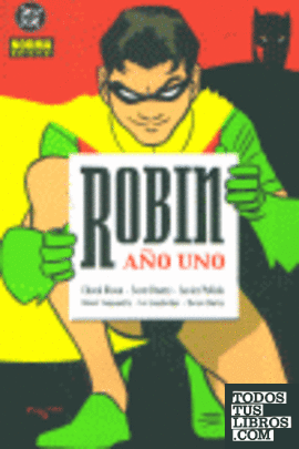Robin, año uno